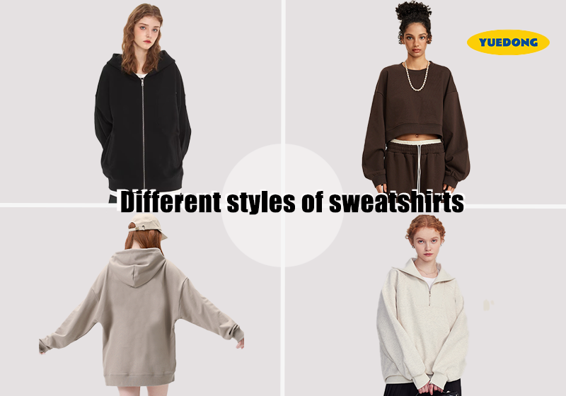 Different styles of sweatshirts